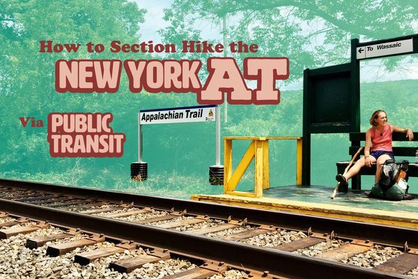 How To Section Hike the New York AT via Public Transit from NYC