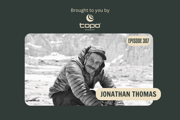 Making Custom Packs, Setting FKTs, Escaping Death, and Starting an Outfitter with Jonathan “Janis Joplin” Thomas (BPR #307)