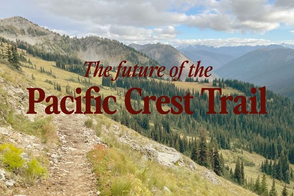 The Future of the Pacific Crest Trail in Trump’s America