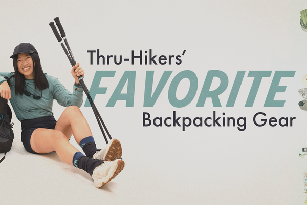 16 Experienced Thru-Hikers Reveal Their Favorite Pieces of Gear