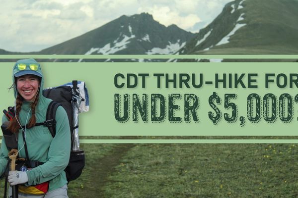 How I Thru-Hiked the CDT for Under $5,000