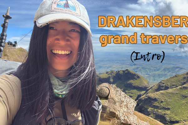 Preparing to Thru-Hike 250km in South Africa (The Drakensberg Grand Traverse)