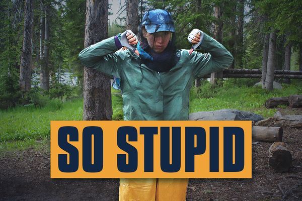 My 10 Dumbest Mistakes in 4000+ Backpacking Miles