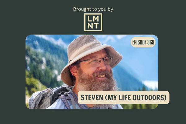 Gear Leaching PFAS, Silence Disappearing from Wilderness, and Building a Quinzhee with Steven from MyLifeOutdoors (#369)