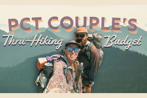 A Typical PCT Thru-Hike Cost $10,000 in 2025. Here’s How We Did It for Just $6,000 Each