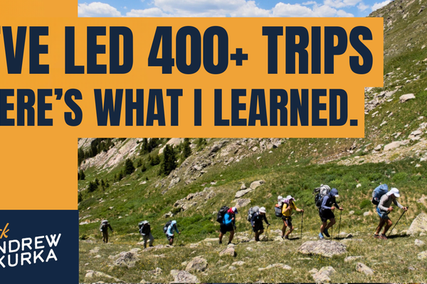 Andrew Skurka’s 5 Rules for Leading a Great Backpacking Trip